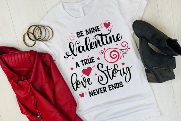 Be Mine Valentine, a True Love Story SVG