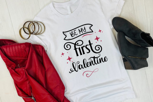 Be My First Valentine Svg Cut File