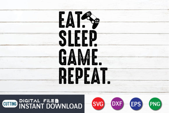 Eat Sleep Game Repeat Svg