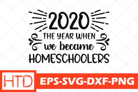 Homeschool Svg Design, 2020 the Year Whe