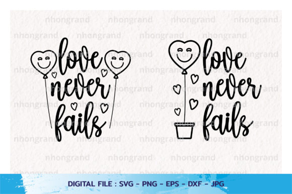Love Never Fails Quotes Silhouette Svg