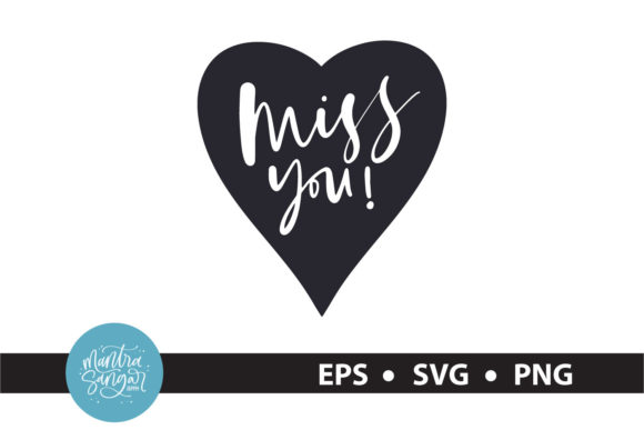 Miss You - Valentine SVG