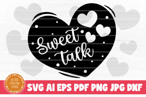 Sweet Talk Heart Valentines Day SVG