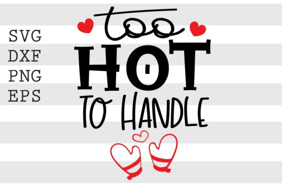 Too Hot to Handle SVG