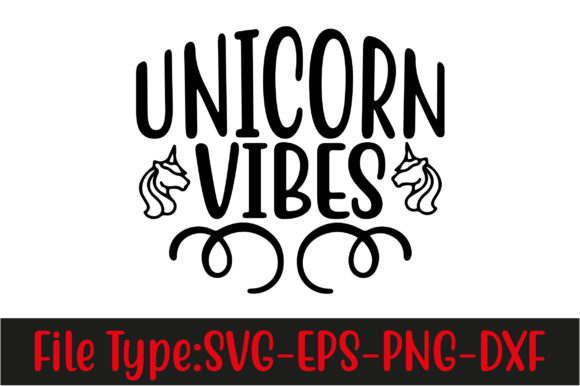 Unicorn Svg Design, Unicorn Vibes